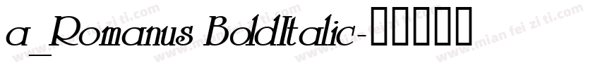 a_Romanus BoldItalic字体转换
